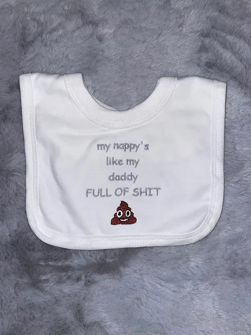 Funny Slogan Bib my nappy is like my daddy