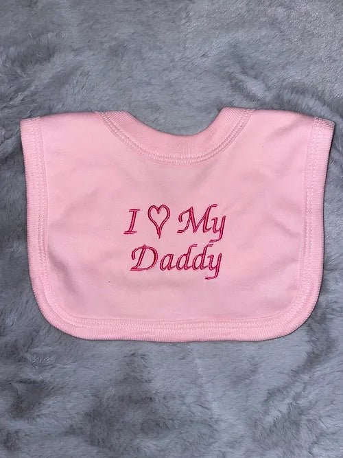 I Love My Daddy Bib